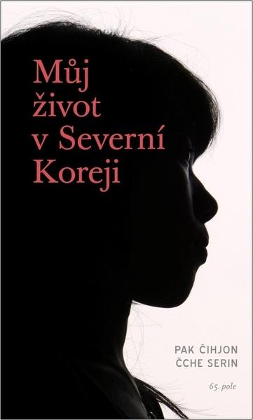 Levně Můj život v Severní Koreji