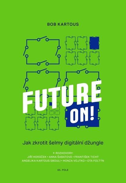 Levně Future ON!