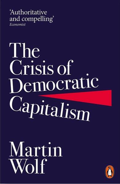 The Crisis of Democratic Capitalism - 0141985836