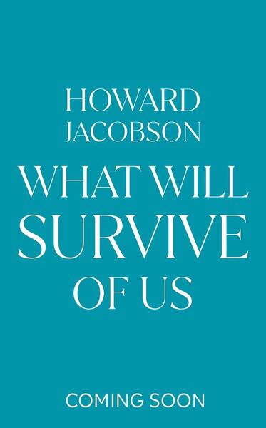 What Will Survive of Us - 178733483X
