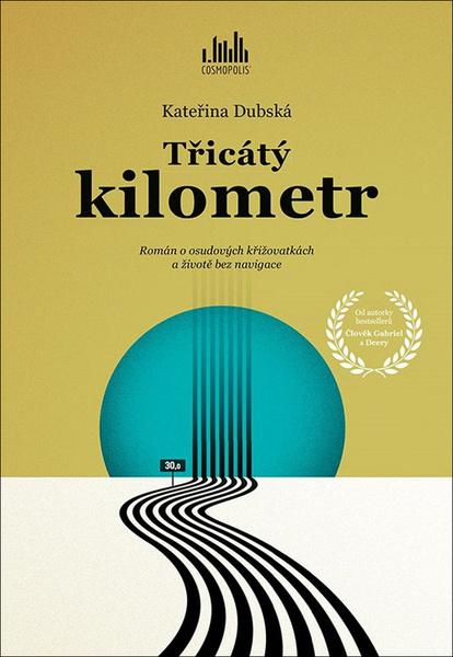 Třicátý kilometr - 9788027139989