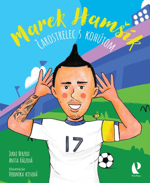 Levně Marek Hamšík Čarostrelec s kohútom