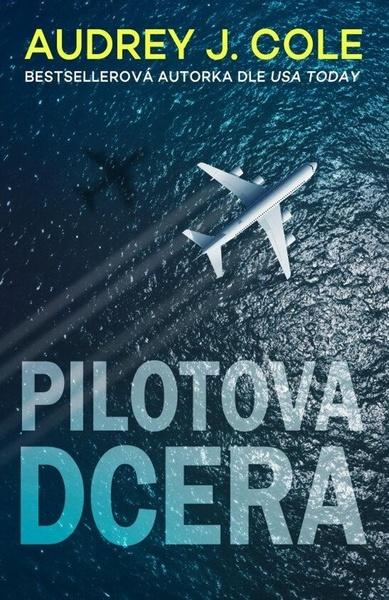 Levně Pilotova dcera