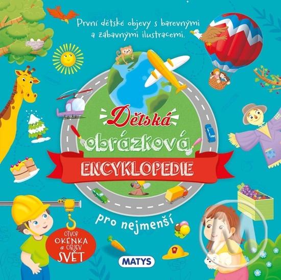 Levně Dětská obrázková encyklopedie pro nejmenší
