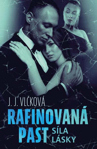 Levně Rafinovaná past Síla lásky