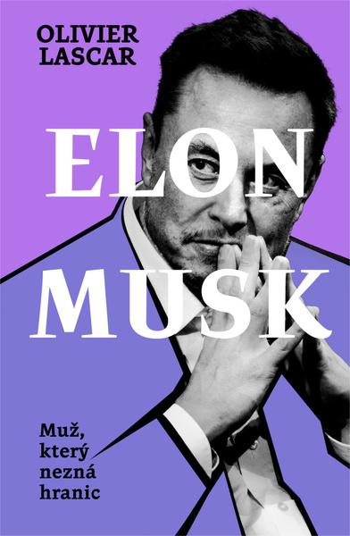 Levně Elon Musk Muž, který nezná hranic