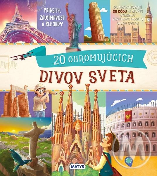 20 ohromujúcich divov sveta - 9788080887858