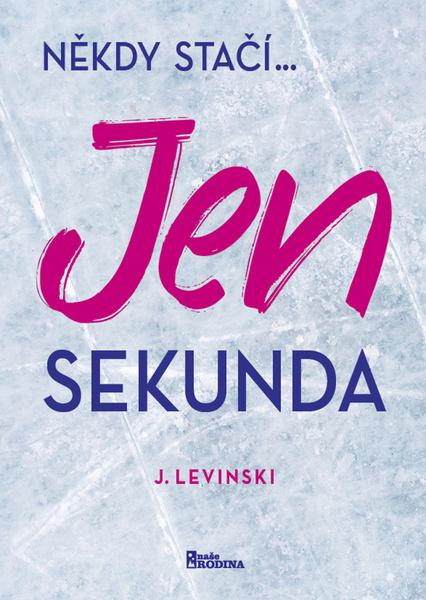Levně Jen sekunda