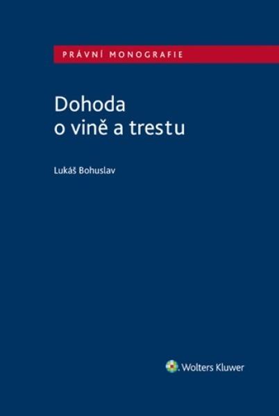 Levně Dohoda o vině a trestu