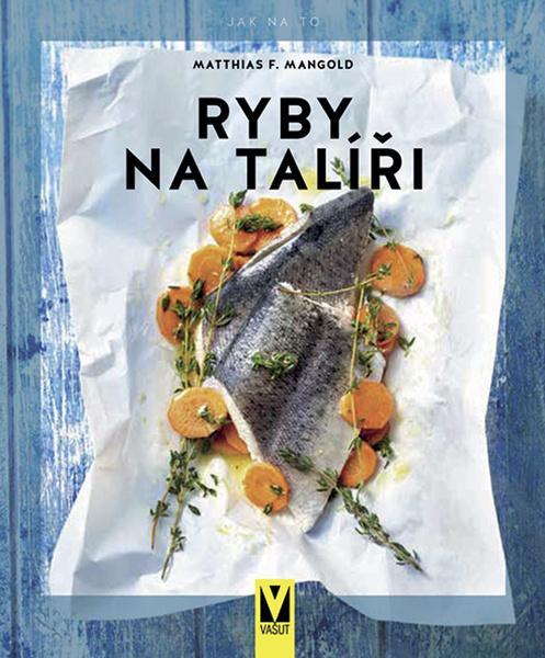Ryby na talíři - 9788075413451