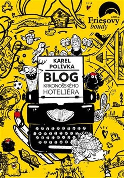 Blog krkonošského hoteliéra - 9788090880559