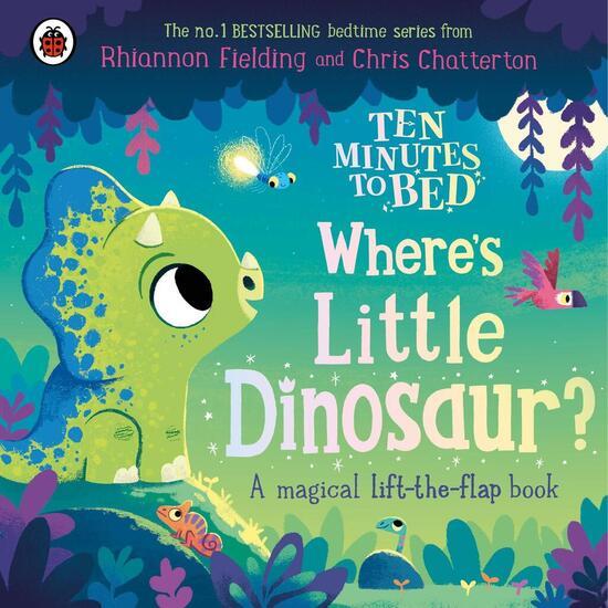 Ten Minutes to Bed: Where's Little Dinosaur? - 0241687845