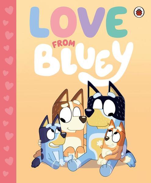 Bluey: Love from Bluey - 0241683076