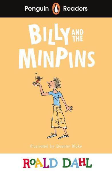 Penguin Readers Level 1: Roald Dahl Billy and the Minpins (ELT Graded Reader) - 0241610818