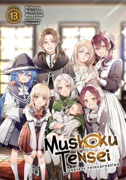 Mushoku Tensei: Jobless Reincarnation (Light Novel) Vol. 13 - 164827322X