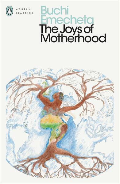 The Joys of Motherhood - 0241578132