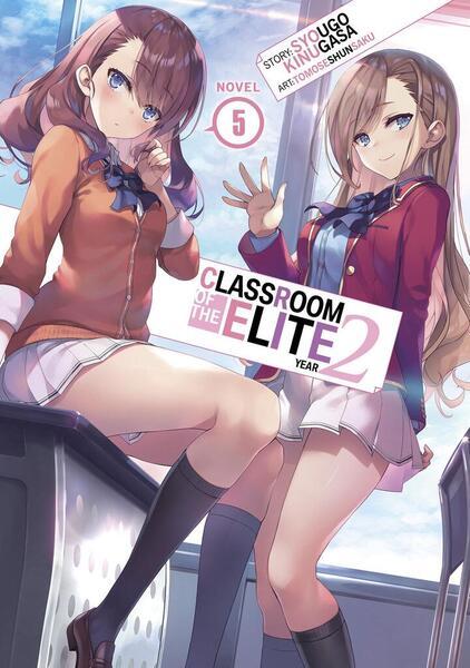 Classroom of the Elite: Year 2 (Light Novel) Vol. 05 - 1685796532