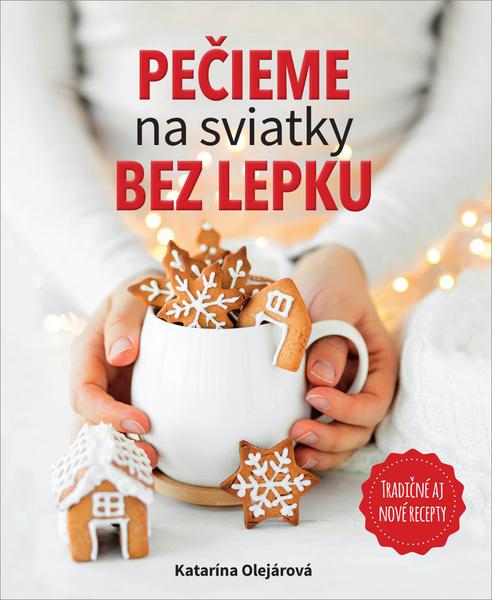 Levně Pečieme na sviatky bez lepku