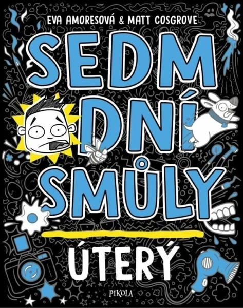 Sedm dní smůly Úterý - 9788024293059