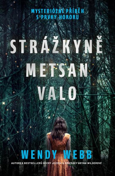 Levně Strážkyně Metsan Valo