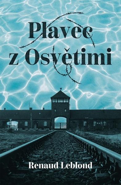 Levně Plavec z Osvětimi