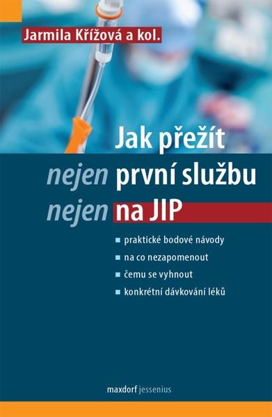 Levně Jak přežít (nejen) první službu (nejen) na JIP