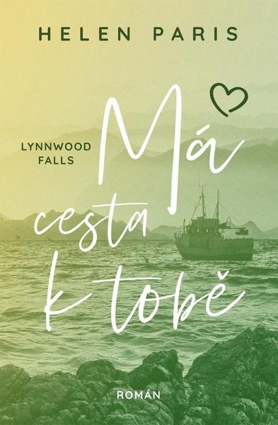 Levně Lynnwood Falls Má cesta k tobě