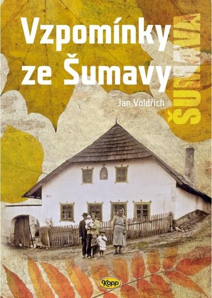 Vzpomínky ze Šumavy - 9788072326297
