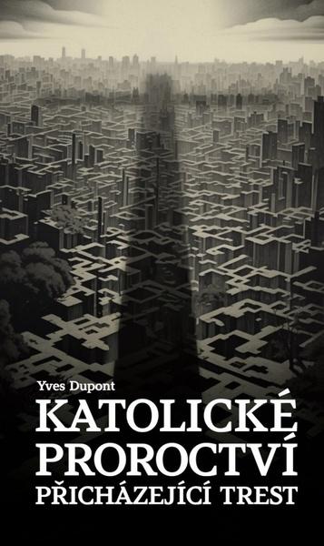 Levně Katolické proroctví
