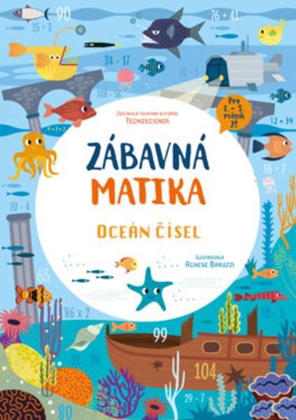 Zábavná matika Oceán čísel - 9788055662473