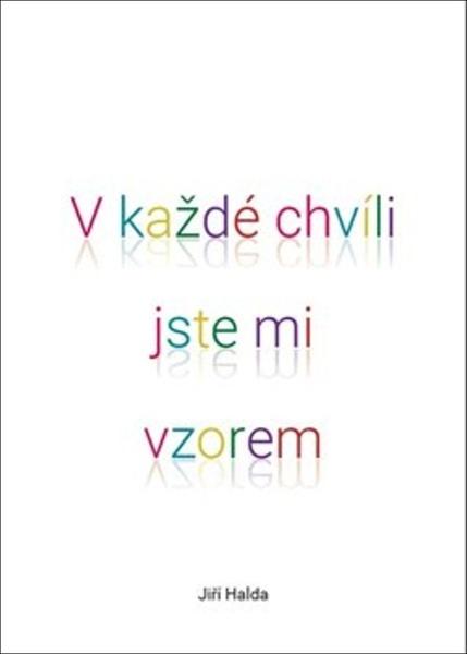 V každé chvíli jste mi vzorem - 9788090906402