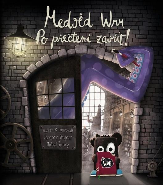 Medvěd Wrr Po přečtení zavřít! - 9788090812000