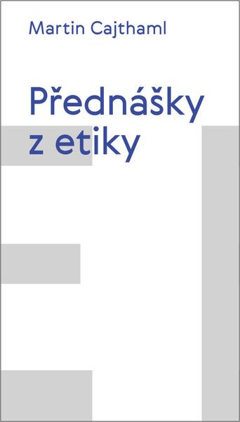 Přednášky z etiky - 9788074656118