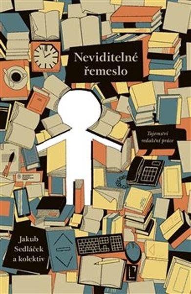 Levně Neviditelné řemeslo