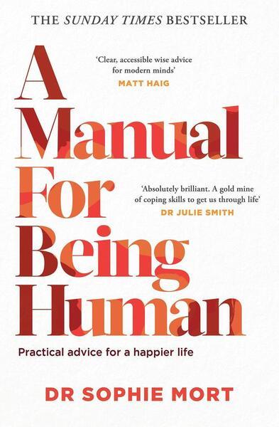 A Manual for Being Human - 1471197492