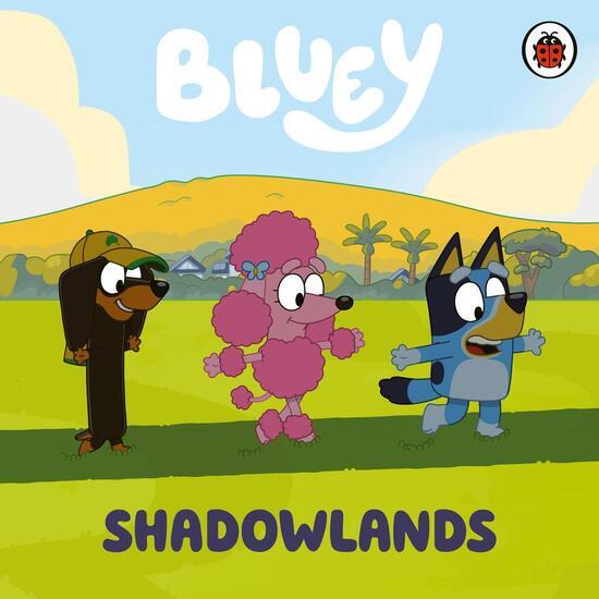 Levně Bluey: Shadowlands