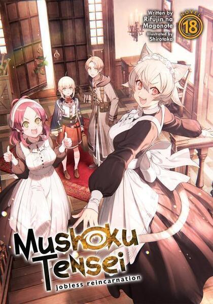 Mushoku Tensei: Jobless Reincarnation (Light Novel) Vol. 18 - 1638583501