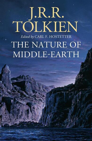The Nature of Middle-Earth - 000838794X