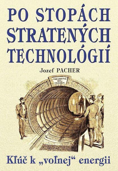 Po stopách stratených technológií - 9788080793203
