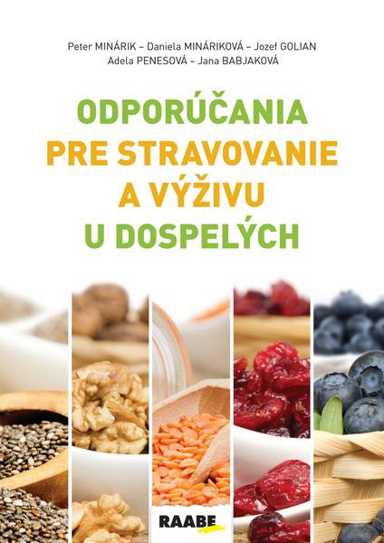 Odporúčania pre stravovanie a výživu u dospelých - 9788081408007