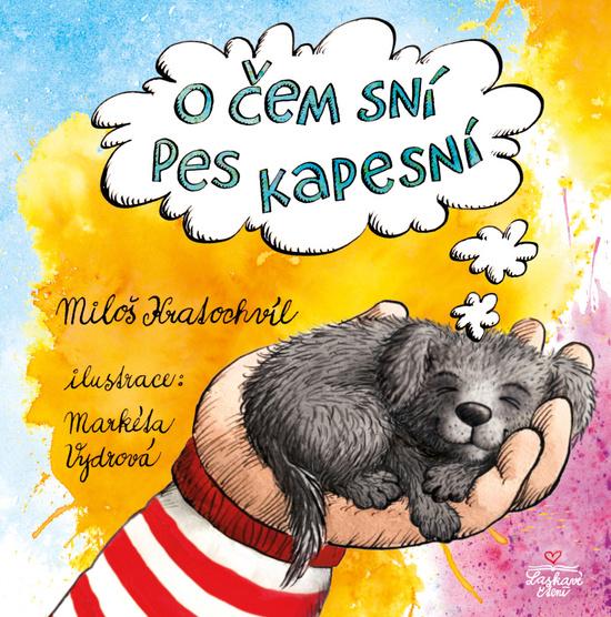 Levně O čem sní pes kapesní?