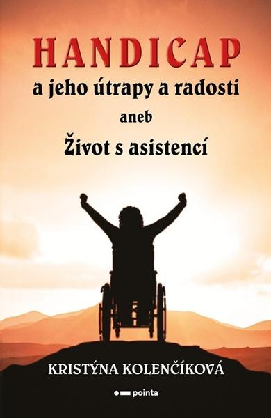 Levně Handicap a jeho útrapy a radosti