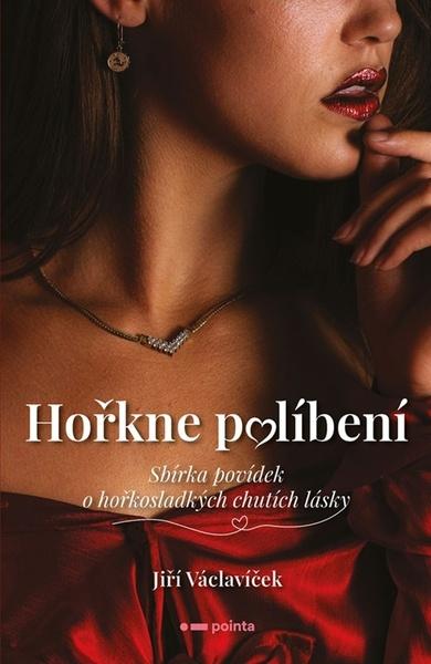 Levně Hořkne políbení
