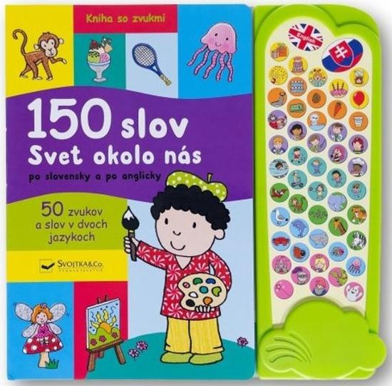 Levně 150 slov Svet okolo nás po slovensky a po anglicky