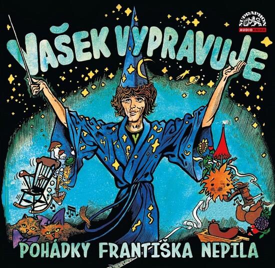 Levně Vašek vypravuje pohádky Františka Nepila