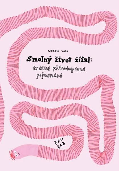 Smolný život žížal - 9788075151643