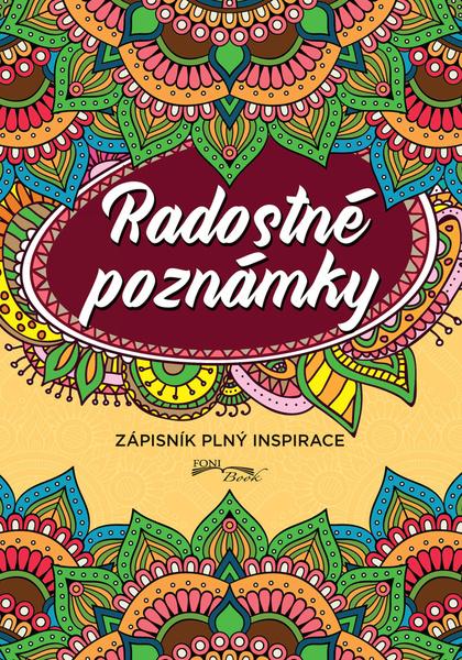 Levně Radostné poznámky Zápisník plný inspirace 15x21cm