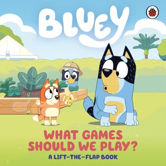 Bluey: What Games Should We Play? - 0241669758