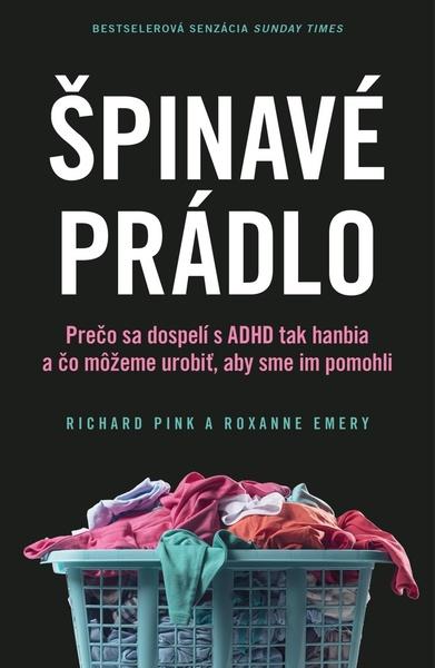 Levně Špinavé prádlo - Richard Pink, Roxxane Emery