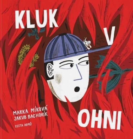 Kluk v ohni - 9788088455011